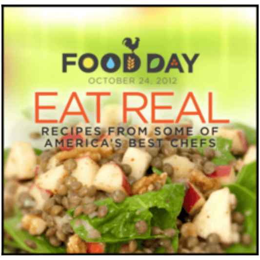 Food Day, Eat Real, Recipes From Some of America's Best Chefs